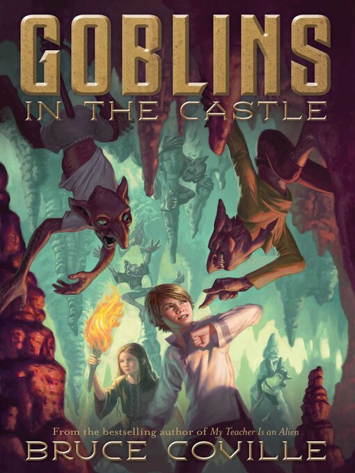 Title details for Goblins in the Castle by Bruce Coville - Wait list